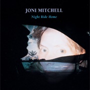 Joni Mitchell - Night Ride Home