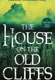 The House on the Old Cliffs (Adrian Tchaikovsky)