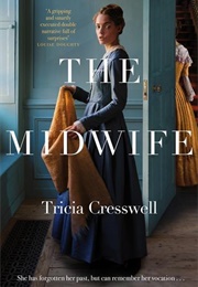 The Midwife (Tricia Cresswell)