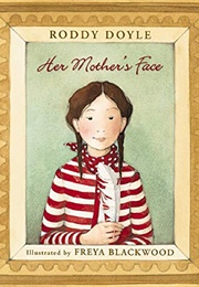 Her Mother&#39;s Face (Roddy Doyle)