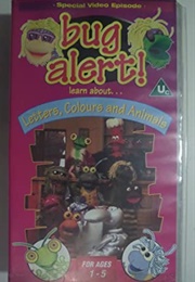 Bug Alert: Letters Colours and Animals (1997)