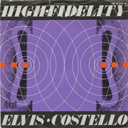 High Fidelity - Elvis Costello &amp; the Attractions