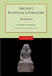 Ancient Egyptian Literature 3 (Miriam Lichtheim)