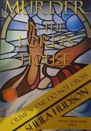 Murder in the Lord&#39;s House (Sheila Hudson)