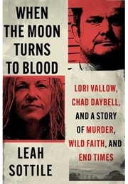 When the Moon Turns to Blood (Leah Sottile)