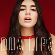 Hotter Than Hell by Dua Lipa