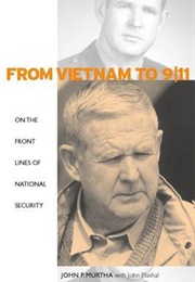 From Vietnam to 9-11: On the Front Lines of National Security (John P. Murtha)