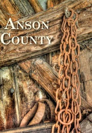 Anson County (Joseph Bathanti)