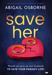 Save Her (Abigail Osborne)