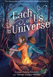 Each of Us a Universe (Jeanne Zulick Ferruolo)