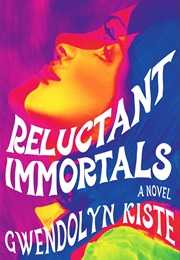 reluctant immortals
