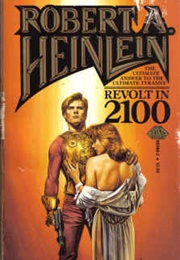 Revolt in 2100 (Robert A. Heinlein)