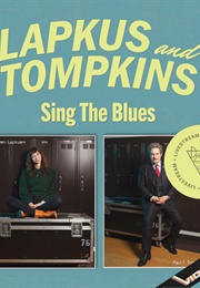 Lapkus and Tompkins: Sing the Blues (2020)