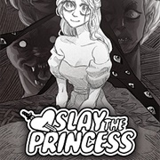 Slay the Princess