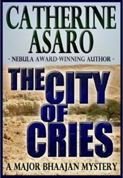 The City of Cries (Catherine Asaro)