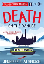 Death on the Danube (Jennifer S. Alderson)