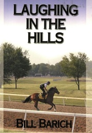 Laughing in the Hills (Bill Barich)