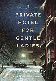 A Private Hotel for Gentle Ladies (Ellen Cooney)