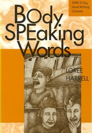 Body Speaking Words (Loree Harrell)