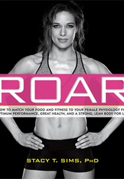 Roar (Stacy T. Sims)