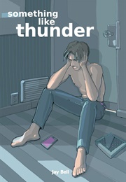 Something Like Thunder (Jay Bell)