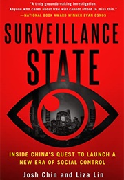 Surveillance State (Josh Chin)