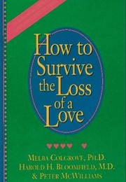 How to Survive the Loss of a Love (Colgrove, Bloomfield, McWilliams)