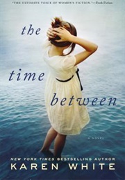 The Time Between (Karen White)