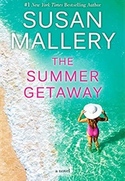 The Summer Getaway (Susan Mallery)