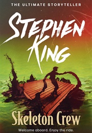 Skeleton Crew (Stephen King)