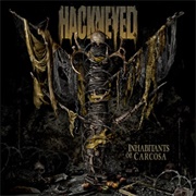 Hackneyed - Inhabitants of Carcosa