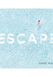 Escape (Gray Malin)