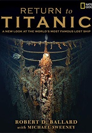 Return to the Titanic (Robert D Ballard)