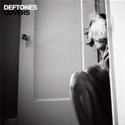 Please Please Please Let Me Get What I Want - Deftones