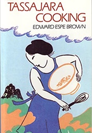 Tassajara Cooking (Edward Espe Brown)