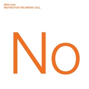 Waiting for the Sirens&#39; Call (New Order, 2005)
