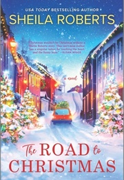 The Road to Christmas (Sheila Roberts)