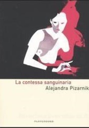 La Contessa Sanguinaria (Alejandra Pizarnik)