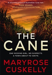 The Cane (Maryrose Cuskelly)