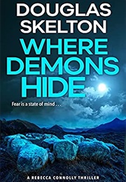 Where Demons Hide (Douglas Skelton)