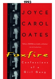 Foxfire (1993) (Joyce Carol Oates)