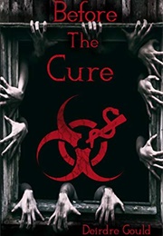 Before the Cure (Deidre Gould)