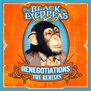 Renegotiations: The Remixes EP (Black Eyed Peas, 2006)