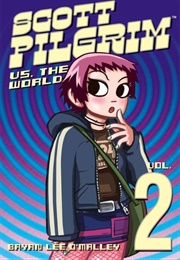 Scott Pilgrim vs. the World (Bryan Lee O&#39;Malley)