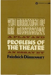 The Marriage of Mr. Mississippi (Dürrenmatt)