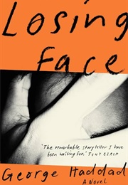 Losing Face (George Haddad)