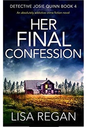 Her Final Confession (Lisa Regan)