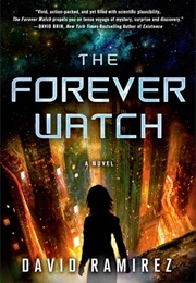 The Forever Watch (David B. Ramirez)