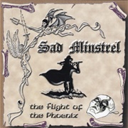 Sad Minstrel - The Flight of the Phoenix