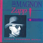 Cro Magnon  - Zapp!